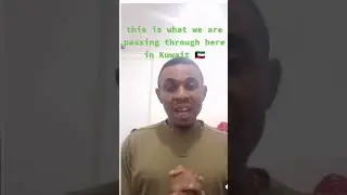 A NIGERIAN MAN IN KUWAIT 🇰🇼 CRIES OUT #kuwait #justice #viral