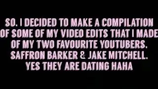 Jake Mitchell & Saffron Barker video edit compilation | Jaffronwbu