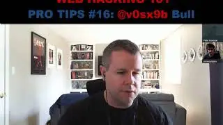 Web Hacking Pro Tips #16 with Bull