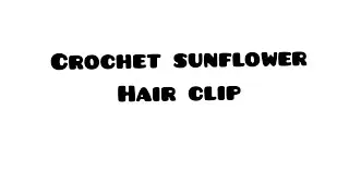 crochet sunflower fairy bow hair clip making 
