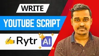 How to write YouTube script using rytr ai - rytr review and tutorial also ai writing tools