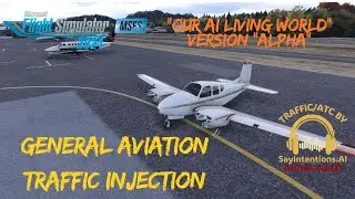 MSFS2024 || SayIntentions.AI AI General Aviation Traffic Injection VFR + IFR - Versi&oacute;n 