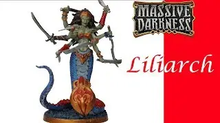 Massive Darkness Painting: Liliarch