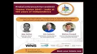 Climate and Agriculture Panel | India Conference at Harvard 2023 | February 11, 2023