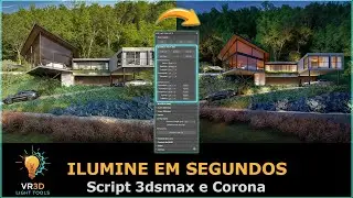 VR3D Light Tools - Transforme seu workflow de ilumina&ccedil;&atilde;o usando 3Dsmax e Corona!