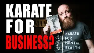 Karate for Business? - kenfutv Episode 076