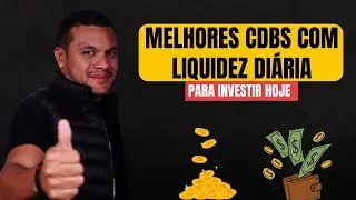 Qual o melhor CDB com Liquidez diária