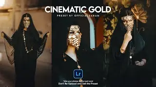 Cinematic Gold Preset - Lightroom Free DNG Preset | New Lightroom Presets