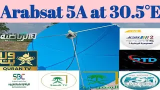 Arabsat 5A at 30.5&deg;E dish setting !!arabsat 30e new update @ Arabsat 30e channel list 2024