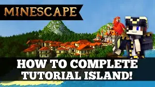 MineScape: How To Complete Tutorial Island! EASY!