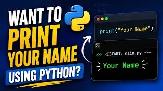 Want to print your name using Python?