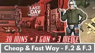 This is Fast, Cheap & Fun Method - Alpha F.2 & F.3| Last Day On Earth Survival