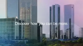 Why Deutsche Bank? We are more than a bank!