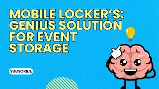 Mobile Locker Company: Genius Solution for Event Storage