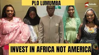 PLO Lumumba Powerfull Message On African Diaspora And Investments