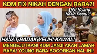 AKHIRNYA NIKAH⁉️KDM JANJI LAMAR RARA! DPR MALAYSIA BERI BOCORAN MENGEJUTKAN! BAPER NASIONAL DAK! 😂