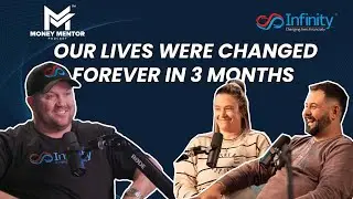 Life Changing 3 Months | CHANGNG LIVES | Season 3 Episode 10 | Bill & Sarah | Money Mentor Podcast