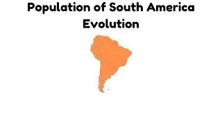 Population of South America Evolution