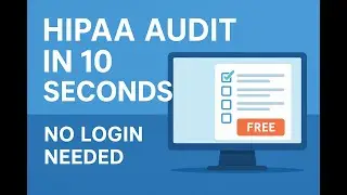 HIPAA Self-Audit in 10 Seconds | No Login | GetHIPAAcheck