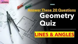 Geometry Quiz | Line, Line Segments, Rays, Point, Angles | MCQs