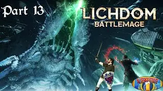 Lichdom Battlemage Part 13 - It's So Dark In Soddentrod
