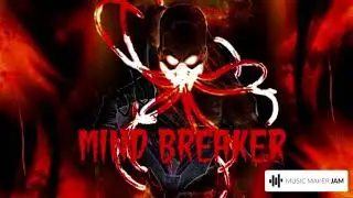 Mind Breaker: an original remix