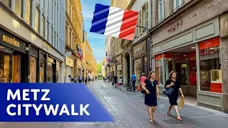 Walking Tour of Metz, France 🇫🇷 Exploring the Historic Streets, Cathedral & Moselle River ✨