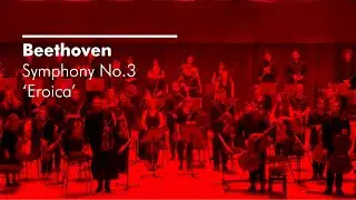 Beethoven - Symphony No 3 | Milton Court Concert Hall - 23 Feb 2018