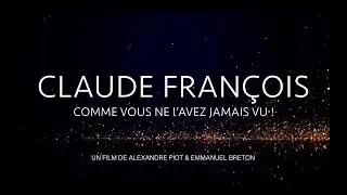 CLAUDE FRANÇOIS, comme vous ne l'avez jamais vu ! trailer 2