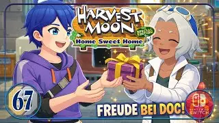 Harvest Moon Home Sweet Home SE Let’s Play ★ 67 ★ Doc freut sich immer über Geschenke