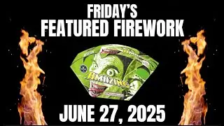 FRIDAY'S FEATURED FIREWORK (AMAZING JOKER)
