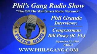 Phil's Gang Interviews Rep. Bill Posey PART 2