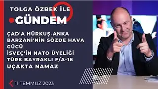 HÜRKUŞ ve ANKA Çad'ta, Barzani'nin sözde hava kuvveti, uçakta namaz.. Tolga Özbek ile gündem