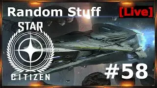 Star Citizen Random Stuff #58 [Alpha 3.9] [GER] [Stream]