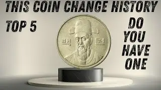 Top 5 South Korean Coins That SHOCKED the World You Won&rsquo;t Believe These 5 Coins Changed EVERYTHING
