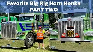 Favorite Big Truck Horn Honks PART TWO