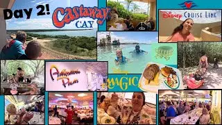 How to have the best day in Castaway Cay! Animator&rsquo;s palate for dinner, Disney Magic Cruise, Day 2!