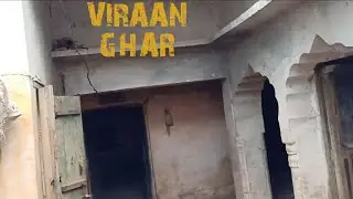 viraan Ghar | Ruined House | Strange particles in front of Camera.