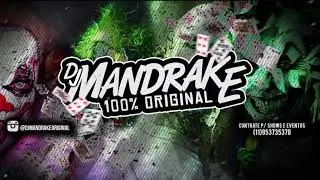 MONTAGEM - BERIMBAU DOS FLUXOS 6 (DJ Mandrake) 2020