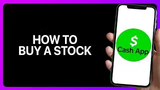 How To Buy A Stock On Cash App Tutorial