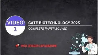 GATE Biotechnology 2025 Previous Year Complete Paper Solved | With Detailed Explanations #biohunt