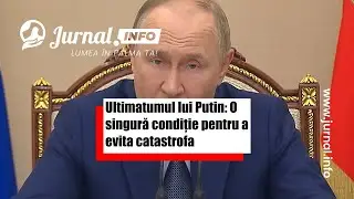 Ultimatumul lui Putin: O singură condiție pentru a evita catastrofa [Traducere RO]