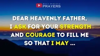 A Short prayer for Boldness in Faith | Daily Disciple Prayers | Lets Pray Together