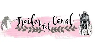 TRAILER DEL CANAL | MoonBytt