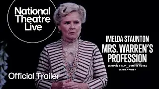 Mrs. Warren's Profession | Official Trailer | National Theatre Live