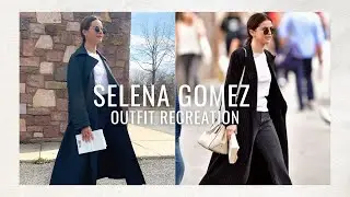 Recreating SELENA GOMEZ'S Outfit // Celebrity Recreations