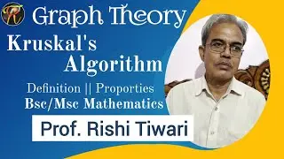 Kruskal's Algorithm || Graph Theory || most questions || Rishi Tiwari.