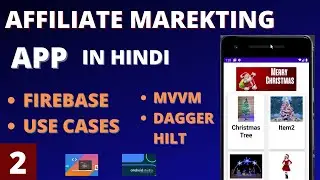 Affiliate Marketing App using Clean Architecture - MVVM Firebase Dagger Hilt Part 2