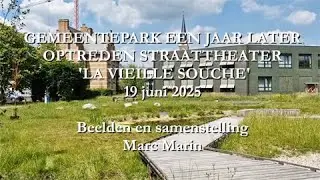 2025 Optreden straattheater 'Vieille Souche' Gemeentepark 19 juni