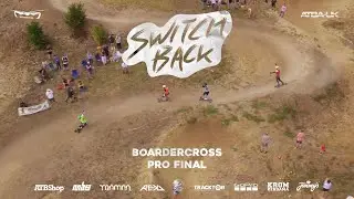 SwitchBack 2025 Highlights | Boardercross Pro Final